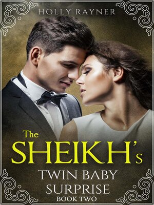 cover image of The Sheikh's Twin Baby Surprise, Book 2